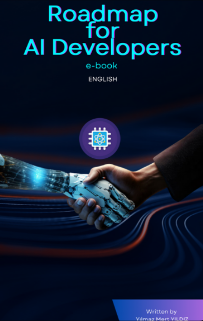 Road Map for AI Developers